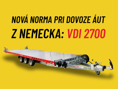 Pozor na novú normu VDI 2700: Prevoz áut z Nemecka vyžaduje certifikovaný vozík